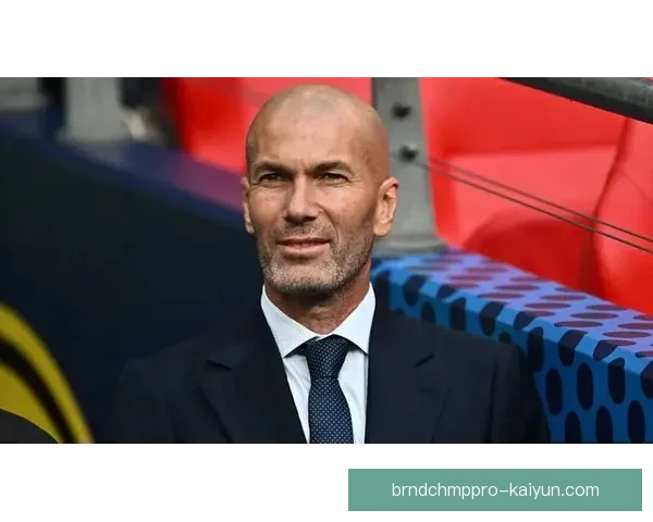 齐达内战术体系持续优化，球队战斗力增强值得关注